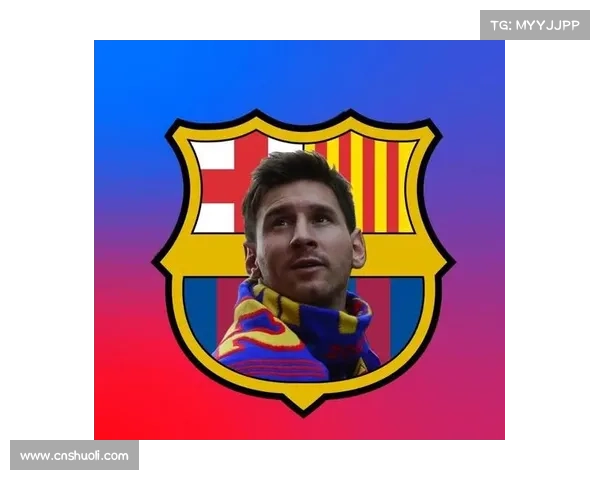 巴萨考虑更换队徽背后的原因与未来发展方向分析